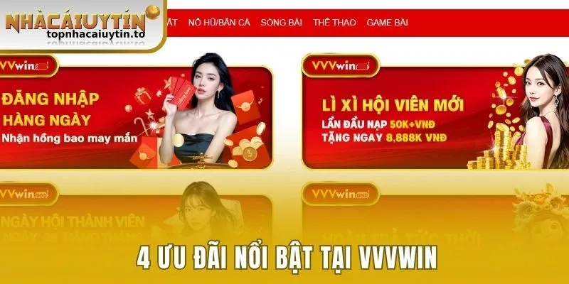 4 ưu đãi nổi bật tại Vvvwin