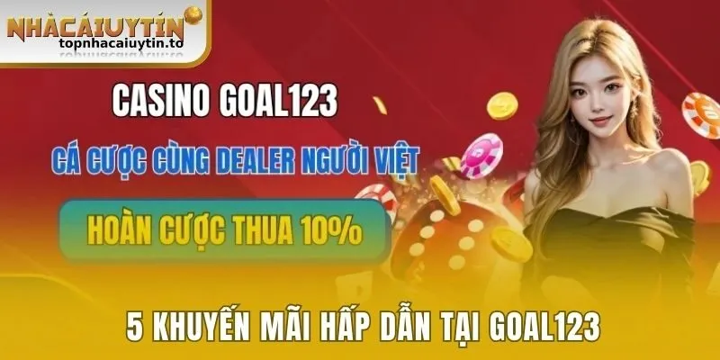 5 khuyến mãi hấp dẫn tại Goal123