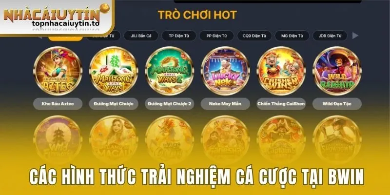 Các hình thức trải nghiệm cá cược tại Bwin