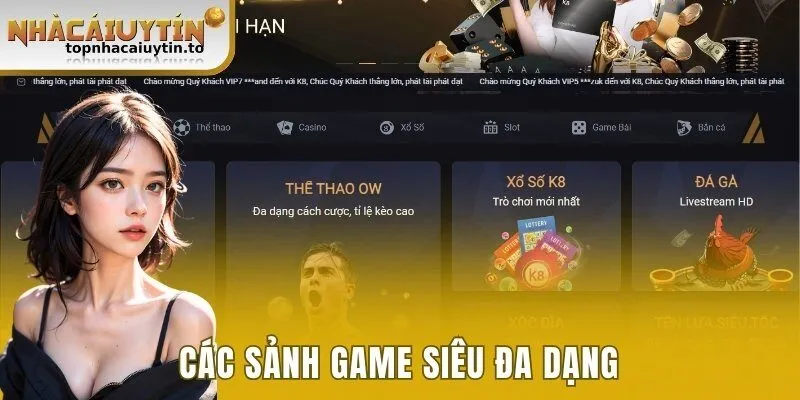 Các sảnh game siêu đa dạng 