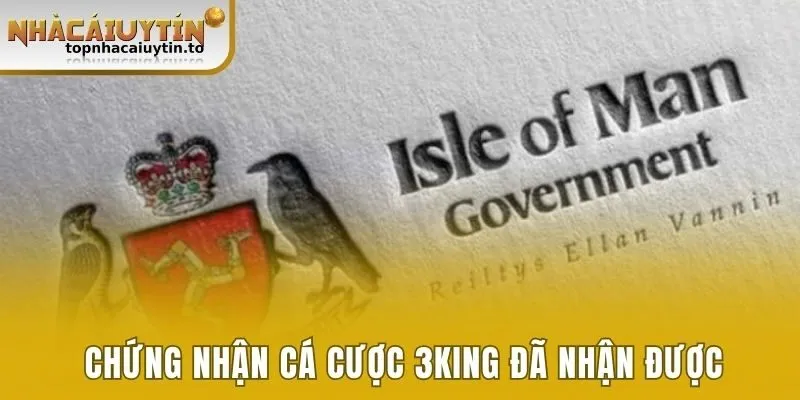 Chứng nhận cá cược mà sân chơi 3KING đã nhận được
