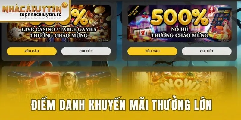 Điểm danh khuyến mãi thưởng lớn